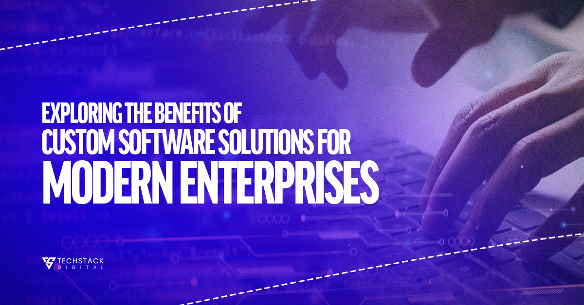 Benefits of custom software solutions