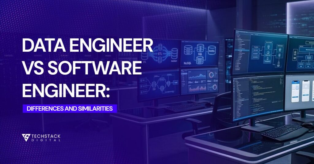 Technology/engineering Vs Software Engineering Data Engineer vs Software Engineer - Techstack Digital