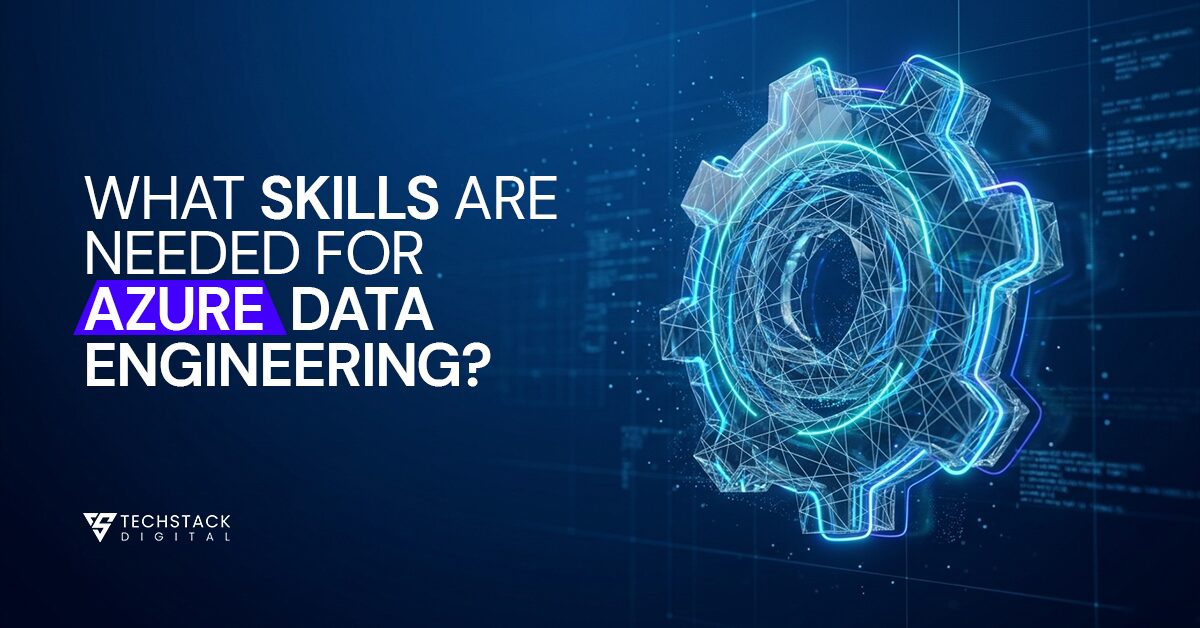 what skills are needed for azure data engineering