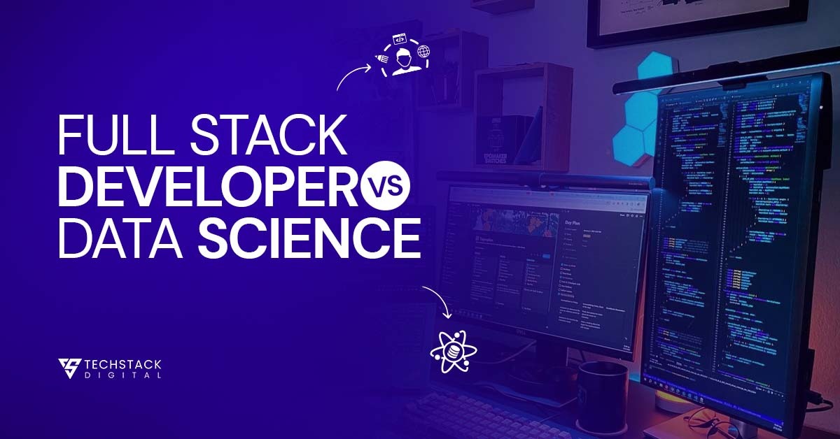 full stack developer vs data scientce