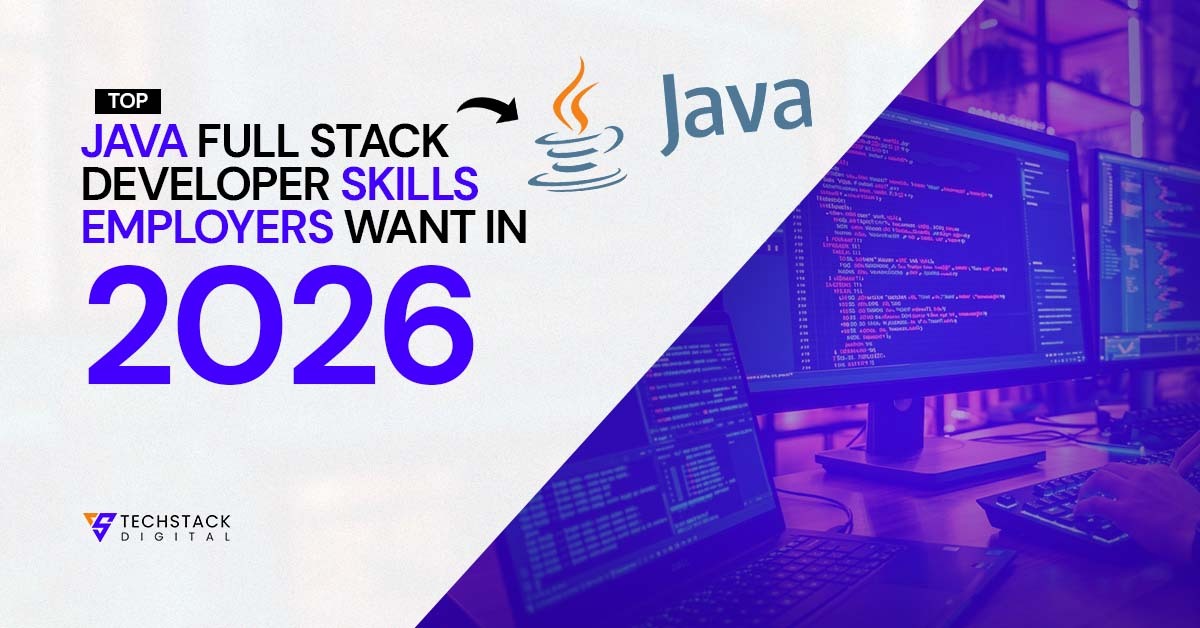 top java full stack developer skills employers want in 2026